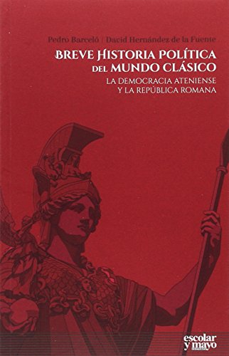 Libro Breve Historia Poltica Del Mundo Clasico