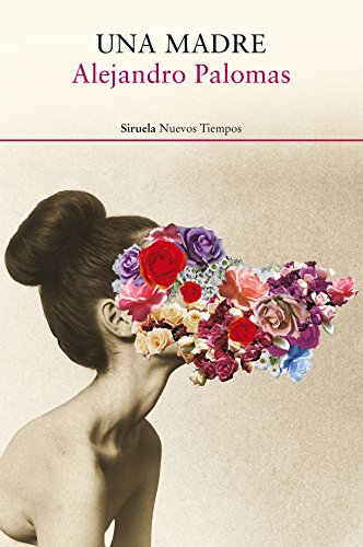 Libro UNA MADRE de PALOMAS ALEJANDRO en Colombia, literatura