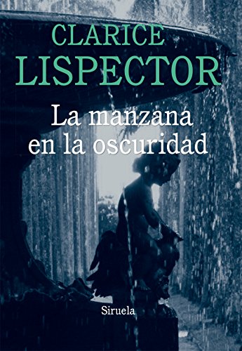 Libro LA MANZANA EN LA OSCURIDAD de LISPECTOR CLARICE en Colombia, literatura