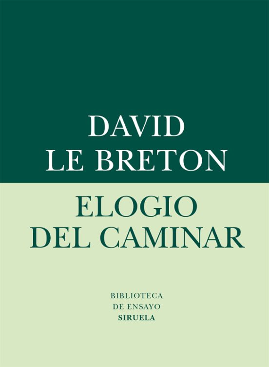 Libro ELOGIO DEL CAMINAR de LE BRETON DAVID en Colombia, antropologia