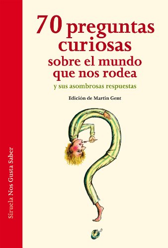 Libro 70 PREGUNTAS CURIOSAS SOBRE EL MUNDO QUE de GENT MARTIN en Colombia, ciencia