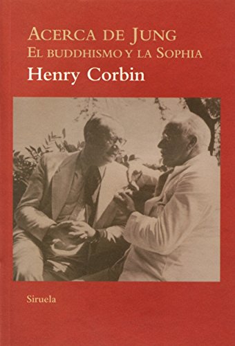 Libro ACERCA DE JUNG EL BUDDHISMO Y LA SOPHIA de CORBIN HENRY en Colombia, antropologia