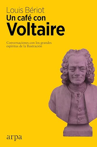 Libro UN CAFE CON VOLTAIRE de BERIOT LOUIS en Colombia, filosofia