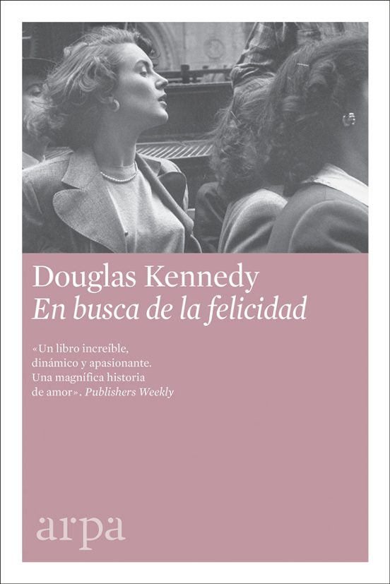 Libro EN BUSCA DE LA FELICIDAD de KENNEDY DOUGLAS en Colombia, literatura