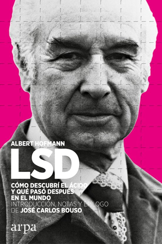 Libro LSD COMO DESCUBRI EL ACIDO Y QUE PASO DESPUES EN EL MUNDO de HOFFMAN ALBERT en Colombia, ensayo