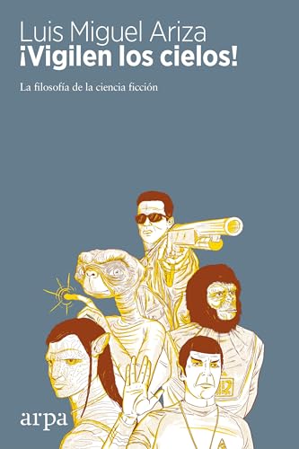 Libro VIGILEN LOS CIELOS! LA FILOSOFIA DE LA de ARIZA LUIS MIGUEL en Colombia, cine