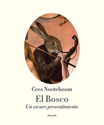 Libro EL BOSCO UN OSCURO PRENSENTMIENTO de NOOTEBOM CEES en Colombia, estetica