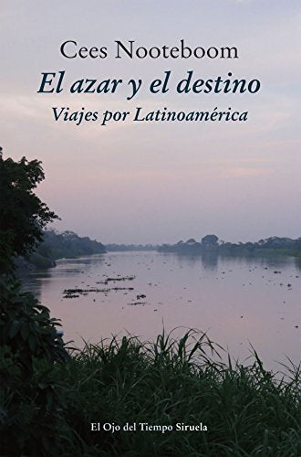 Libro EL AZAR Y EL DESTINO VIAJES POR LATINOA de NOOTEBOOM CEES en Colombia, literatura