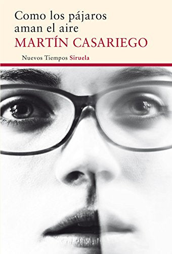 Libro COMO LOS PAJAROS AMAN EL AIRE de CASARIEGO MARTIN en Colombia, literatura