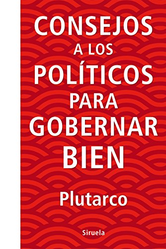 Libro CONSEJOS A LOS POLITICOS PARA GOBERNAR B de PLUTARCO en Colombia, politica
