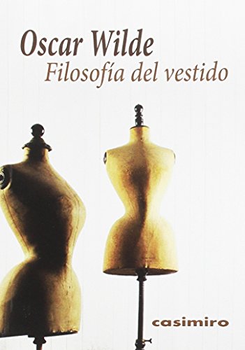 Libro FILOSOFIA DEL VESTIDO de WILDE OSCAR en Colombia, filosofia