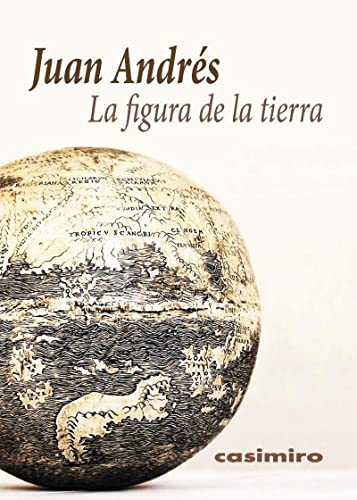 Libro LA FIGURA DE LA TIERRA de ANDRES JUAN en Colombia, estetica