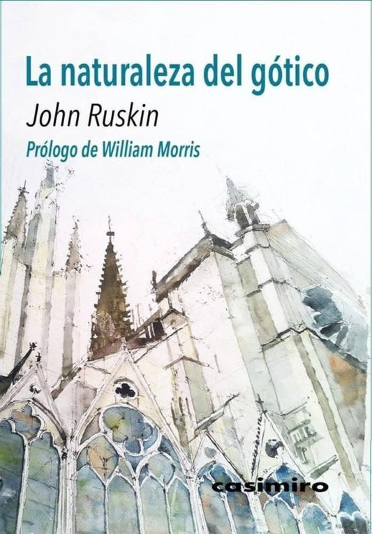 Libro LA NATURALEZA DEL GOTICO de RUSKIN JOHN en Colombia, arte