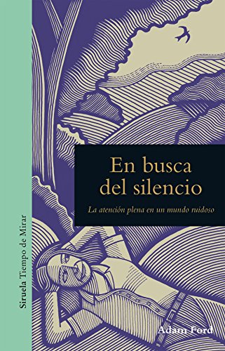 Libro EN BUSCA DEL SILENCIO de FORD ADAM en Colombia, ensayo