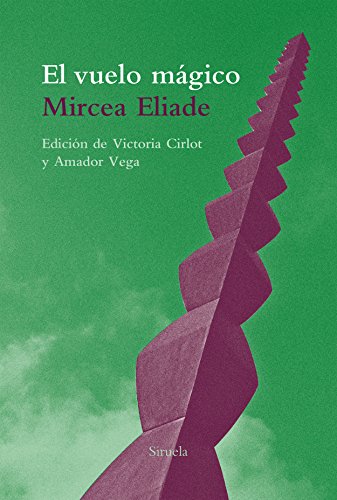 Libro EL VUELO MAGICO de ELIADE MIRCEA en Colombia, antropologia