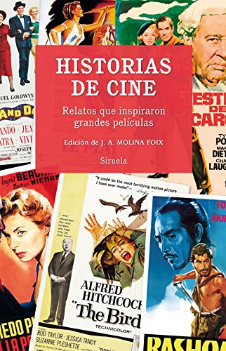 Libro HISTORIAS DE CINE RELATOS QUE INSPIRARON GRANDES PELICULAS de MOLINA FOIX J.A. en Colombia, cine