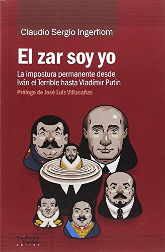Libro El Zar Soy Yo, La Impoestura Permanente