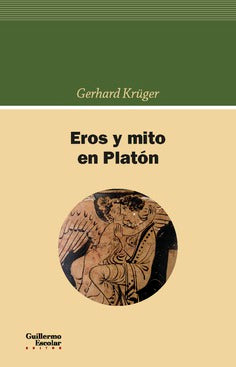 Libro Eros Y Mito En Platon