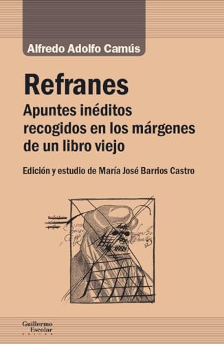 Libro Refranes, Apuntes Ineditos Recogidos En