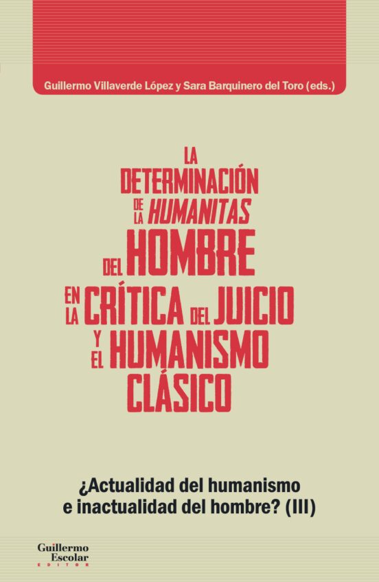 Libro LA DETERMINACION DE LAS HUMANITAS DEL HOMBRE EN LA CRITICA DEL JUICIO de VILLAVERDE LOPEZ GUILLERMO- BA en Colombia, filosofia