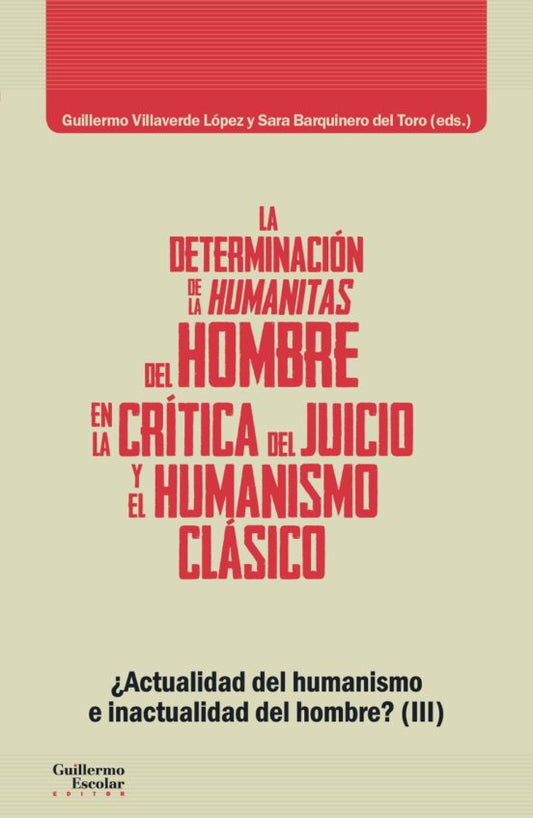 Libro LA DETERMINACION DE LAS HUMANITAS DEL HOMBRE EN LA CRITICA DEL JUICIO de VILLAVERDE LOPEZ GUILLERMO- BA en Colombia, filosofia