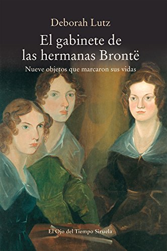 Libro EL GABINETE DE LAS HERMANAS BRONTE de LUTZ DEBORAH en Colombia, literatura