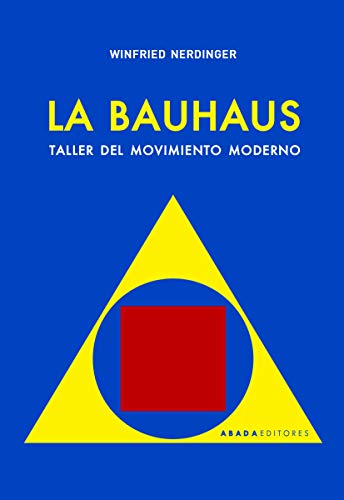 Libro La Bauhaus: Taller Del Movimiento Modern