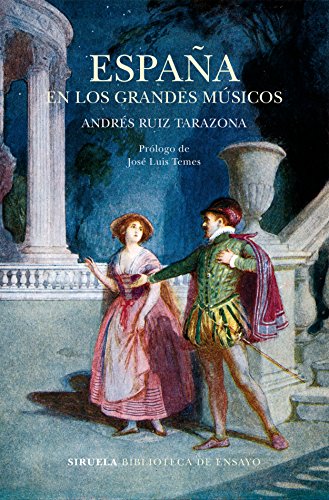 Libro ESPANA EN LOS GRANDES MUSICOS de RUIZ TARAZONA ANDRES en Colombia, musica libros