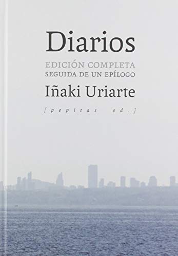 Libro DIARIOS EDICION COMPLETA de URIARTE IÑAKO en Colombia, literatura