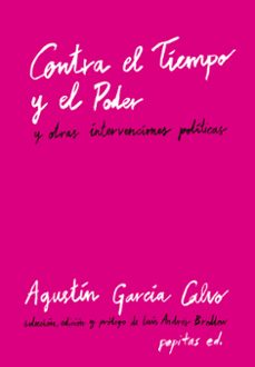 Libro Contra El Tiempo Y El Poder