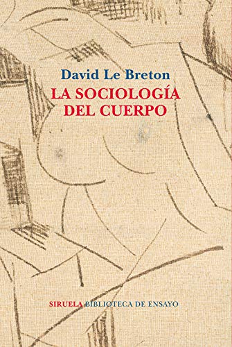 Libro LA SOCIOLOGIA DEL CUERPO de LE BRETON DAVID en Colombia, sociologia