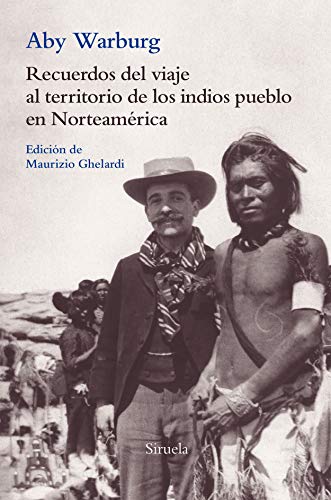 Libro RECUERDOS DEL VIAJE AL TERRITORIO DE LOS INDIOS PUEBLO EN NORTEAMERICA de WARBUG ABY en Colombia, estetica