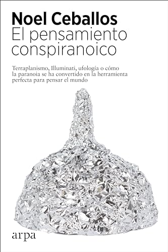 Libro EL PENSAMIENTO CONSPIRANOICO de CEBALLOS NOEL en Colombia, filosofia