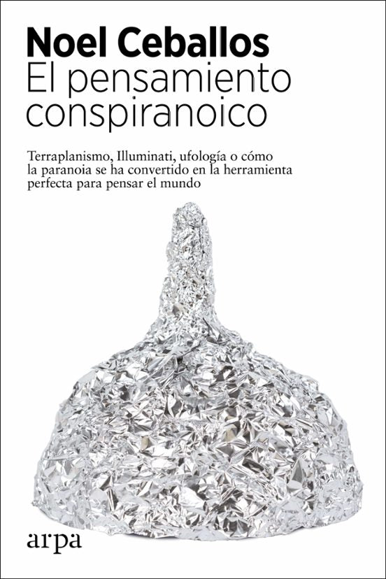 Libro EL PENSAMIENTO CONSPIRANOICO de CEBALLOS NOEL en Colombia, filosofia