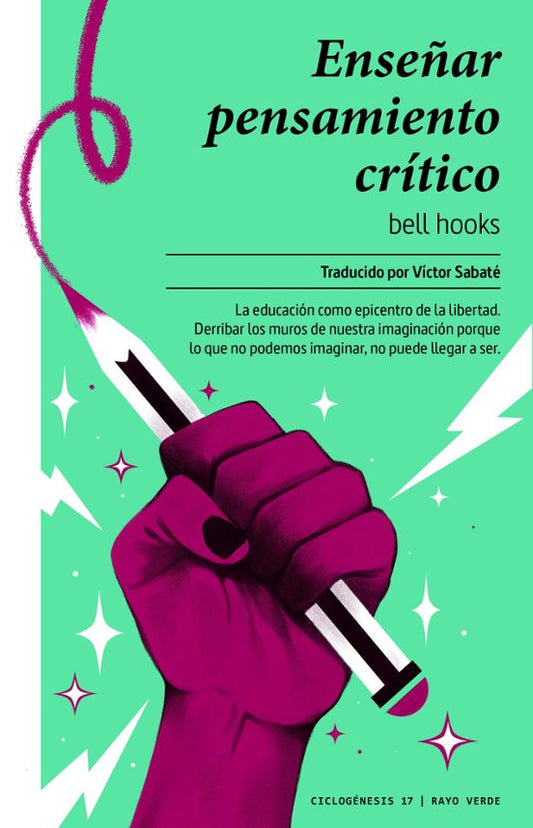 Libro ENSEÑAR PENSAMIENTO CRITICO de HOOKS BELL Y SABTE VICTOR en Colombia, estudios de genero