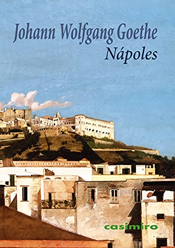 Libro NAPOLES GOETHE de GOETHE JOHANN WOLFGANG en Colombia, ensayo
