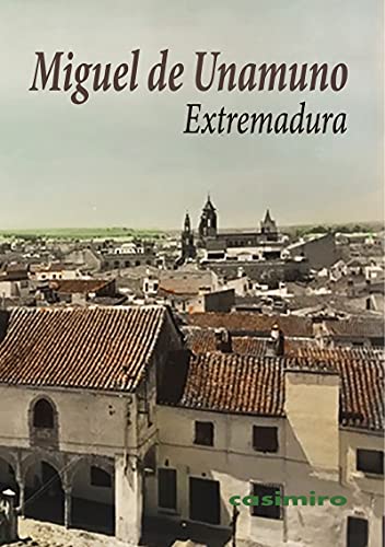 Libro EXTREMADURA de DE UNAMUNO MIGUEL en Colombia, ensayo