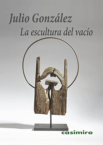 Libro LA ESCULTURA DEL VACIO de GONZALEZ JULIO en Colombia, arte