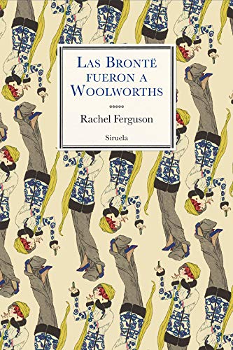 Libro LAS BRONTE FUERON A WOOLWORTS de FERGUSON RACHEL en Colombia, biografia