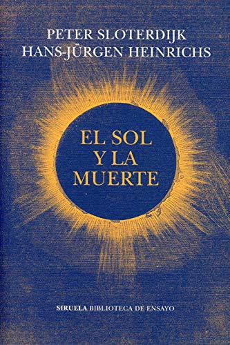 Libro EL SOL Y LA MUERTE de SLOTERDIJK PETER-HEINRICHS HAN en Colombia, filosofia