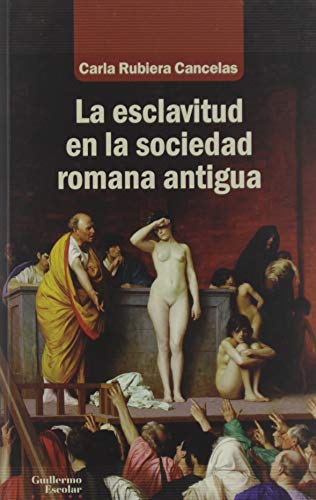 Libro La Esclavitud En La Sociedad Romana Anti
