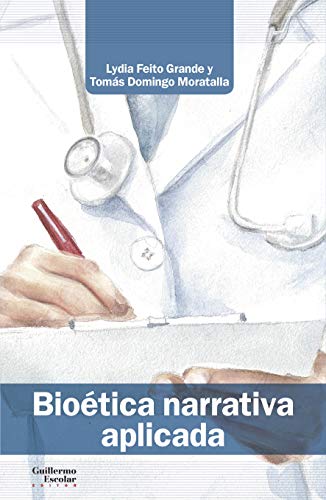 Libro Bioetica Narrativa Aplicada