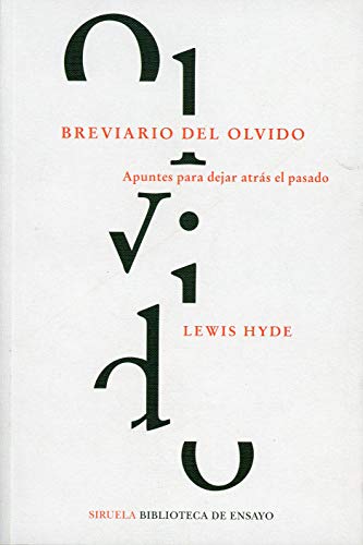 Libro BREVIARIO DEL OLVIDO APUNTES PARA DEJAR ATRAS EL PASADO de HYDE LEWIS en Colombia, ensayo