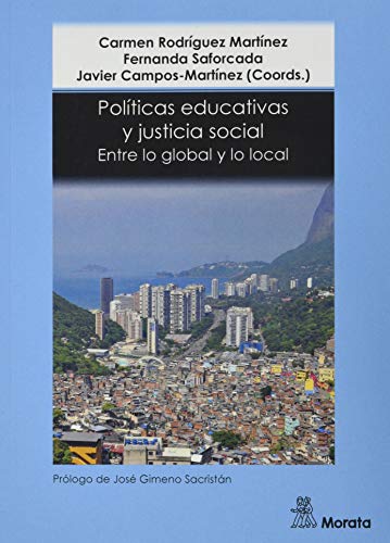 Libro POLITICAS EDUCATIVAS Y JUSTICIA SOCIAL ENTRE LO GLOBAL Y LO LOCAL de CARMEN RODRIGUEZ MARTINEZ en Colombia, pedagogia