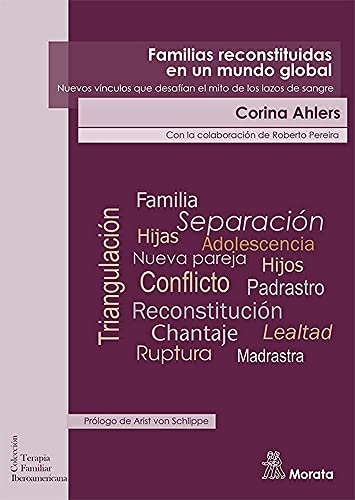 Libro FAMILIAS RECONSTITUIDAS EN UN MUNDO GLOBAL NUEVOS MITOS QUE DESAFIAN LOS LAZOS DE SANGRE de AHLERS CORINA en Colombia, psicologia