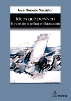 Libro Ideas Que Perviven. El Valor De La Criti