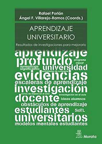 Libro APRENDIZAJE UNIVERSITARIO RESULTADOS DE INVESTIGACIONES PARA MEJORARLO de PORLAN RAFAEL ÁNGEL VILLAREJO- en Colombia, pedagogia