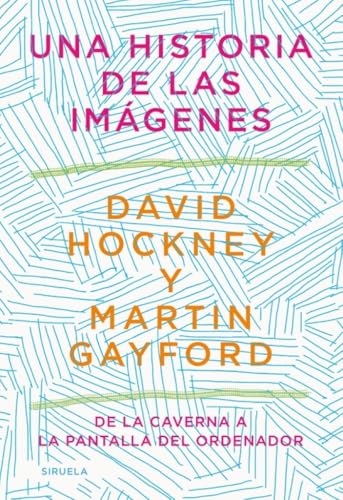 Libro UNA HISTORIA DE LAS IMAGENES PB de HOCKNEY DAVID- GAYFORD MARTIN en Colombia, estetica