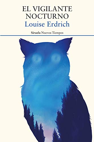 Libro EL VIGILANTE NOCTURNO de ERDRICH LOUISE en Colombia, literatura