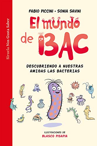 Libro EL MUNDO DE BAC DESCUBRIENDO A NUESTRAS AMIGAS LAS BACTERIAS de PICCINI FABIO en Colombia, ciencia
